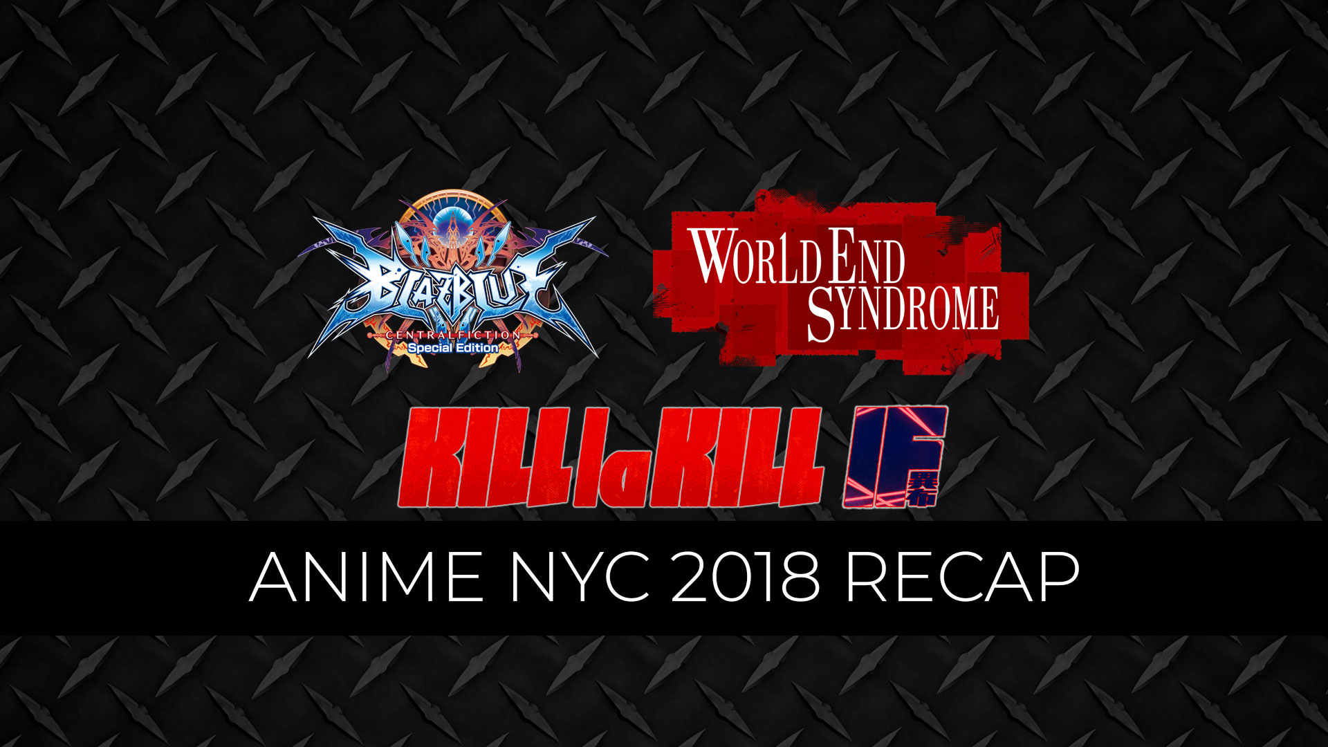 AnimeNYC 2018 Round Up